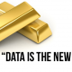 Data is the new gold