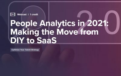 Join Our HCI Webcast: People Analytics in 2021: Making the Move From DIY to SaaS