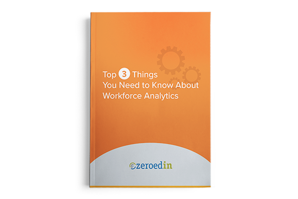 3 Things You Need to Know About Workforce Analytics