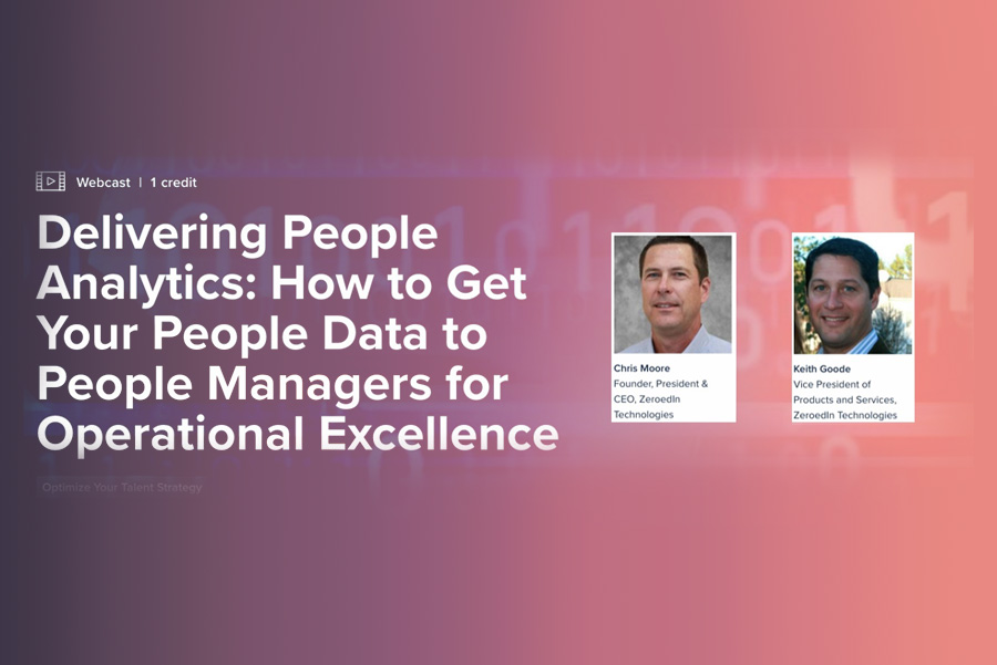 November 10 Webcast: How to Get Your People Data to People Managers for Operational Excellence