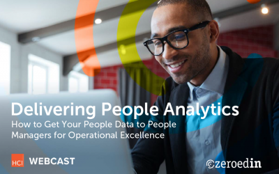 Delivering People Analytics: How to Get Your People Data to People Managers for Operational Excellence