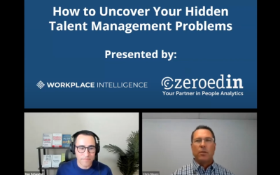 How to Uncover Your Hidden Talent Management Problems